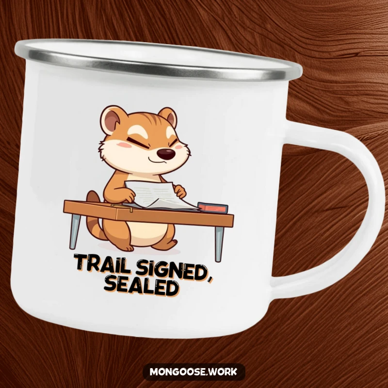 Funny mongoose sliding a document across a desk with a determined wink on a rugged camping mug, bringing suave humor to outdoor coffee breaks.