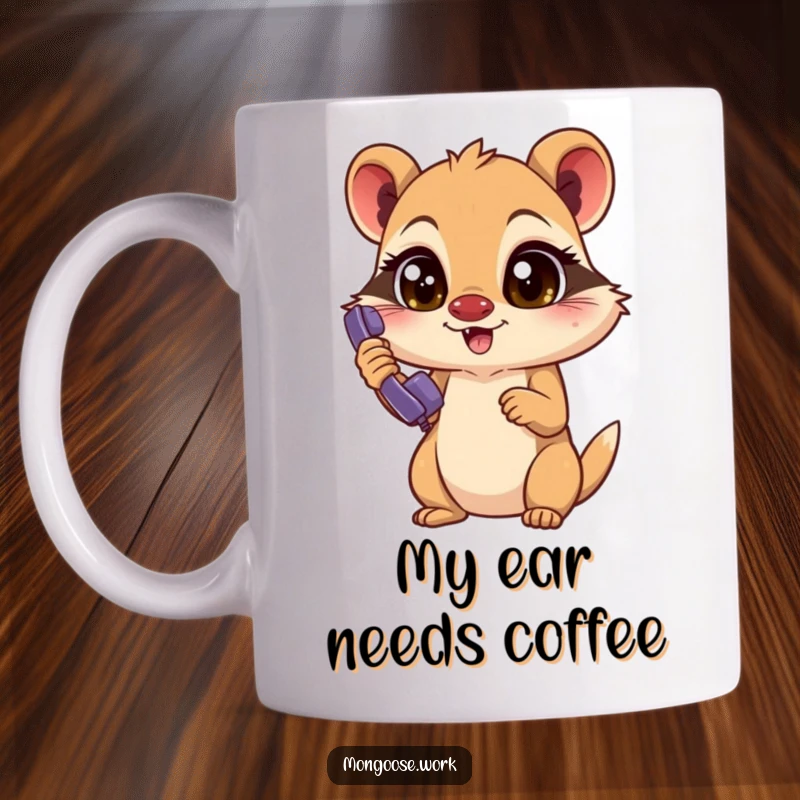 Funny Mongoose Mug: Excitedly focused mongoose answering a ringing phone with determined eyes, a hilarious gift for call center workers.