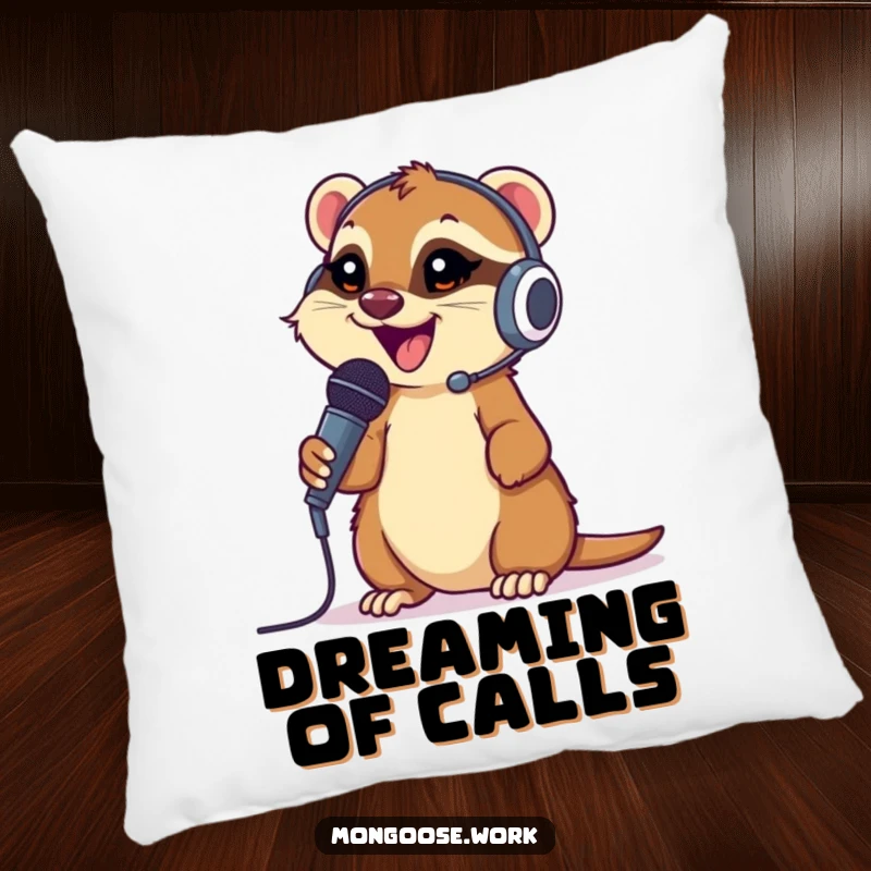 Funny Mongoose Pillow: A cute, happy mongoose with a headset and microphone, perfect for chatty comfort.