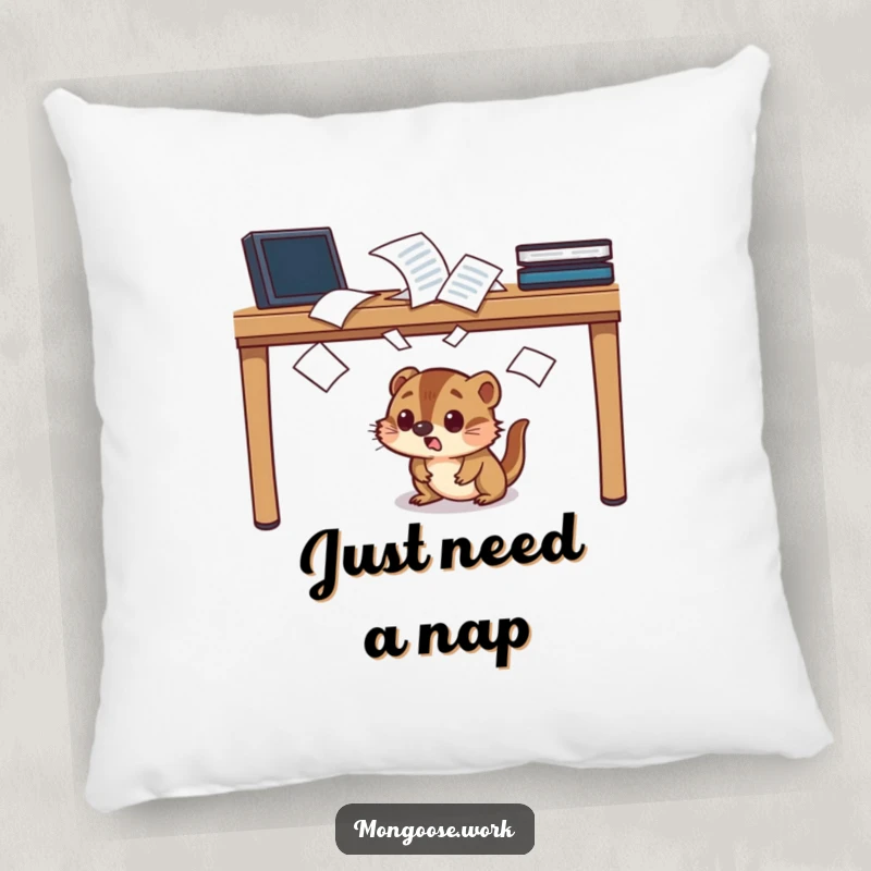 Funny startled mongoose pillow, character ducking under a desk, papers flying, cozy accent.