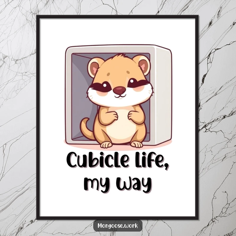 Funny Kawaii mongoose character squeezing into a tiny cubicle, available as a digital art print for instant, humorous office decor.