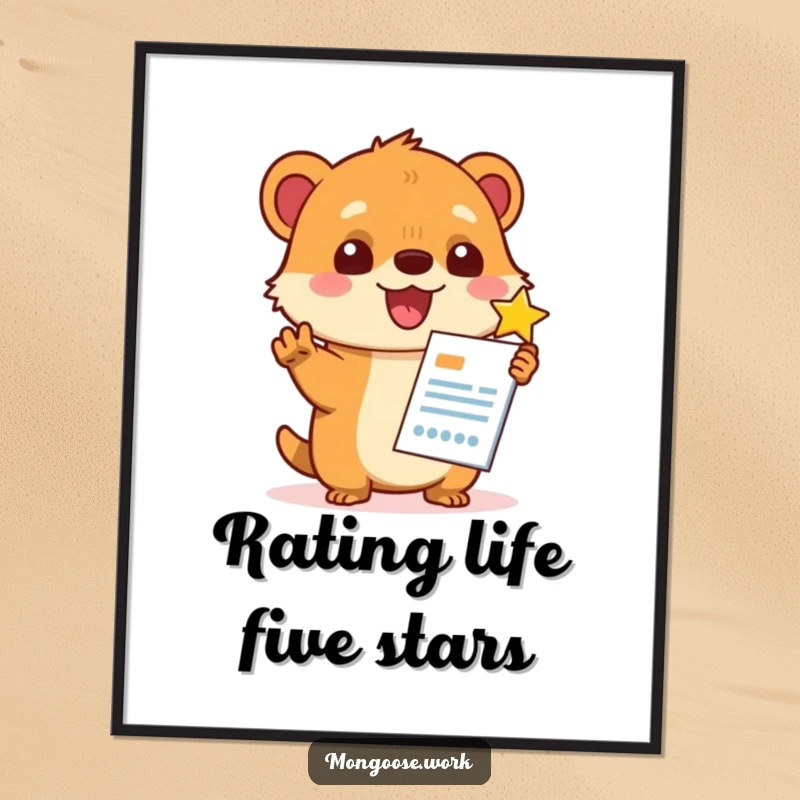 Funny Kawaii mongoose giving a report a perfect star rating, available as a digital art print for instant, motivational decor.