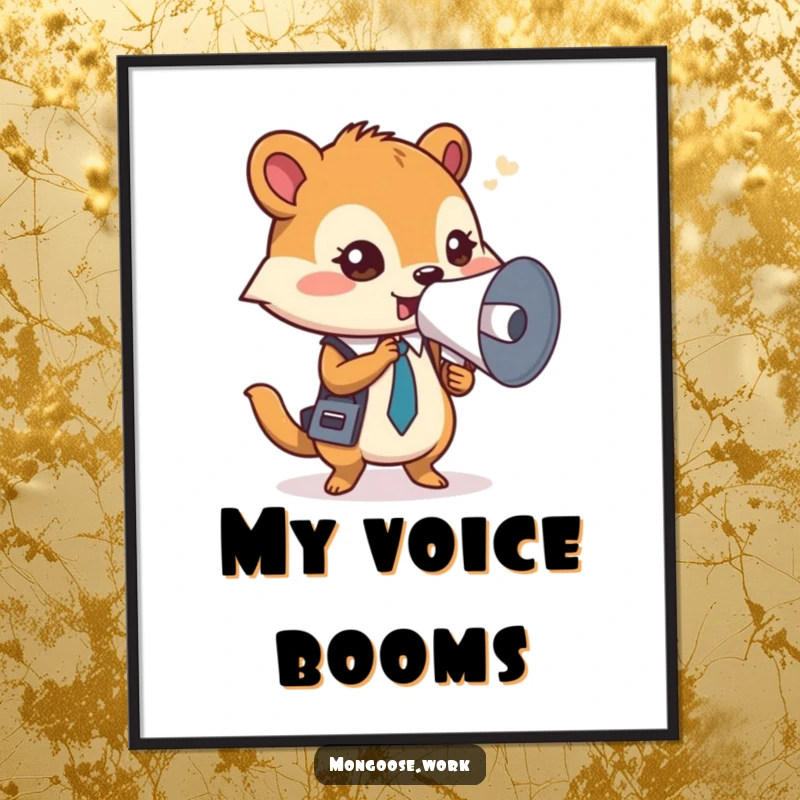 Funny Mongoose Digital Art Print, a focused office worker using a rolled-up document as a megaphone, symbolizing communication and drive.
