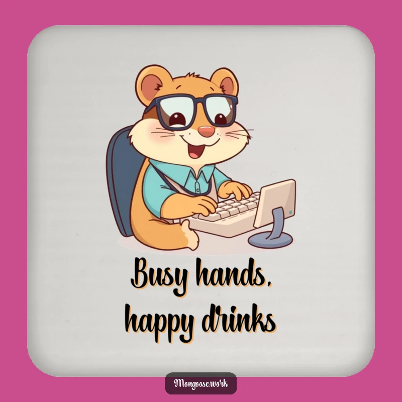 Funny Mongoose Office Worker Coaster: Protect Surfaces Hilariously