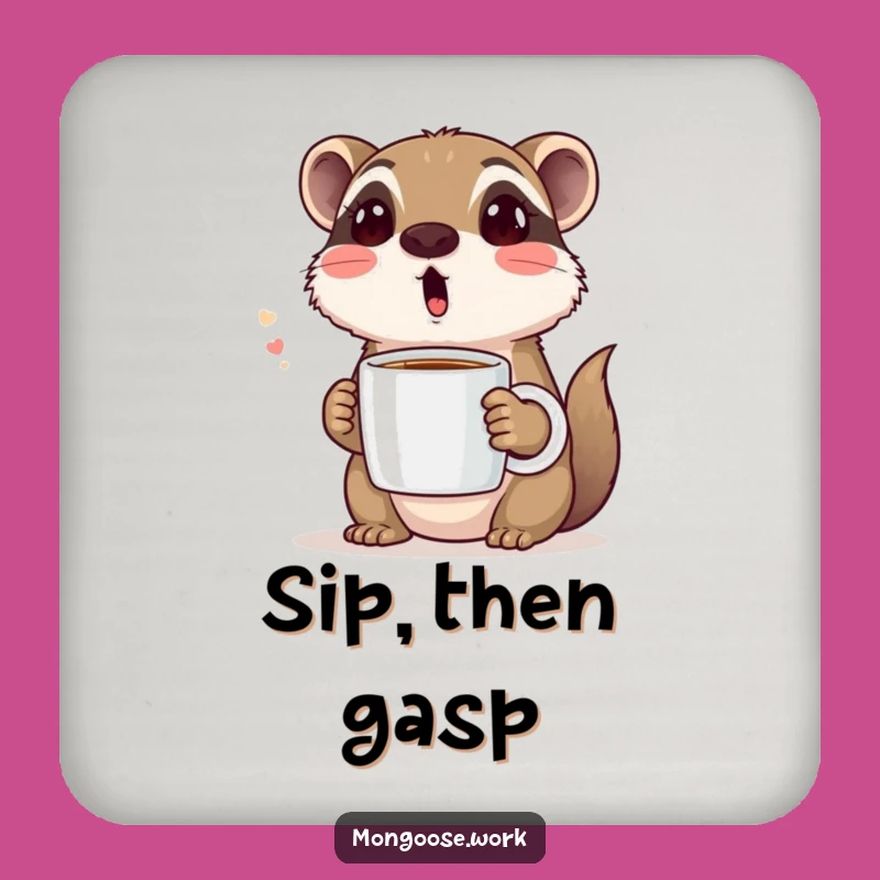 Funny Coffee Spill Coaster: Surprised Mongoose Table Protector Gift