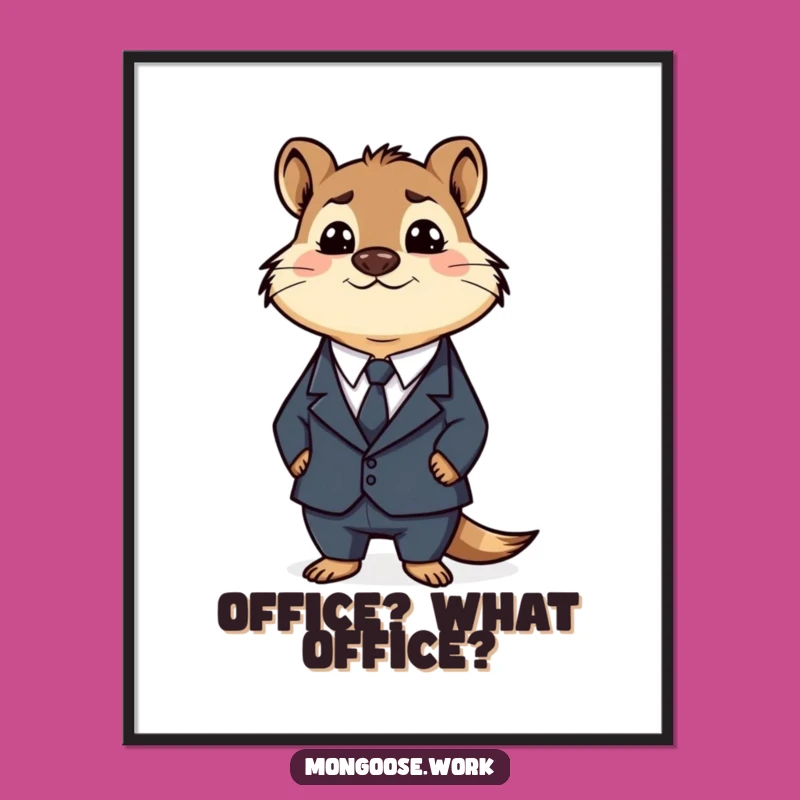 Funny Business Mongoose Poster: Confused Executive Wall Art for Amusing, Hilarious Gifts