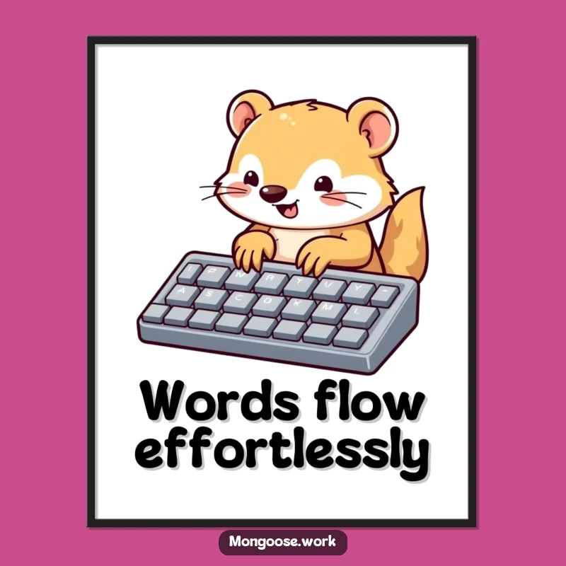 Funny Mongoose Keyboard Poster: Techie Wall Art, Cute Animal Decor