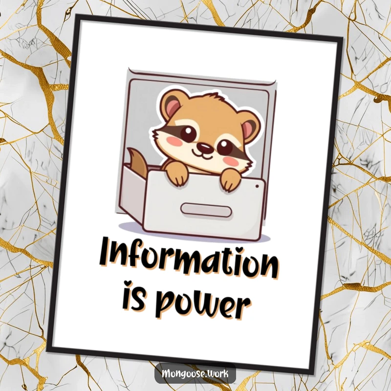 Funny Poster of a playful cartoon mongoose peeking out from a filing cabinet drawer, adding a touch of mischievous fun to any space.