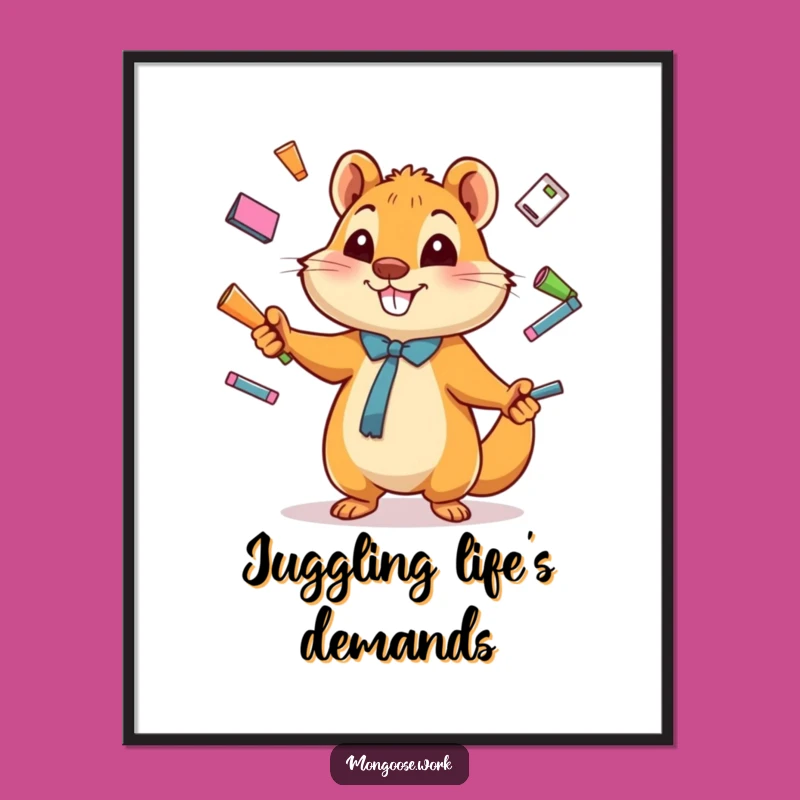 Funny Mongoose Poster - Juggling Office Supplies, Humorous Wall Art & Gift
