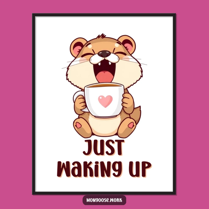 Funny Mongoose Yawn Poster Print - Hilarious Wall Art, Ideal Funny Gift for Decor