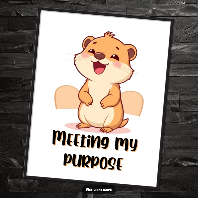 Funny Mongoose Meeting Poster: A cute mongoose attends a tiny meeting, its joyful expression capturing the essence of office absurdity.