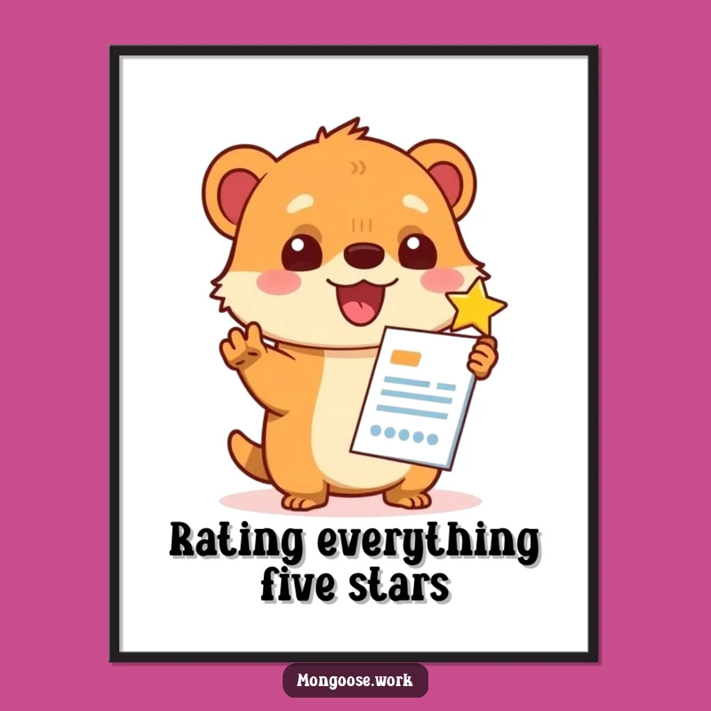 Funny Kawaii Mongoose Star Rating Poster: Celebrate Excellence with Art