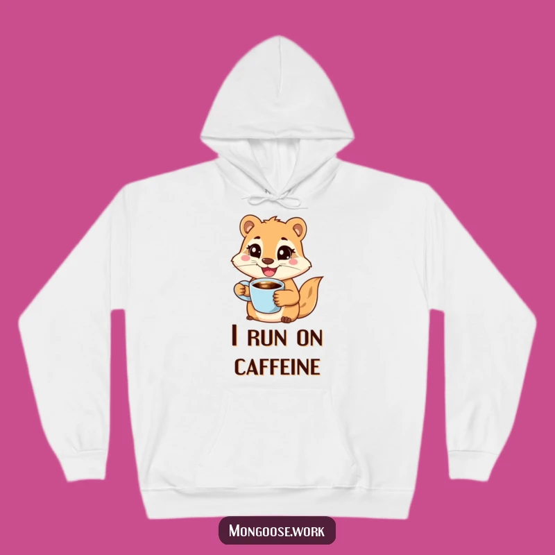 Funny Determined Mongoose Hoodie - Cozy & Hilarious Morning Motivation Sweatshirt