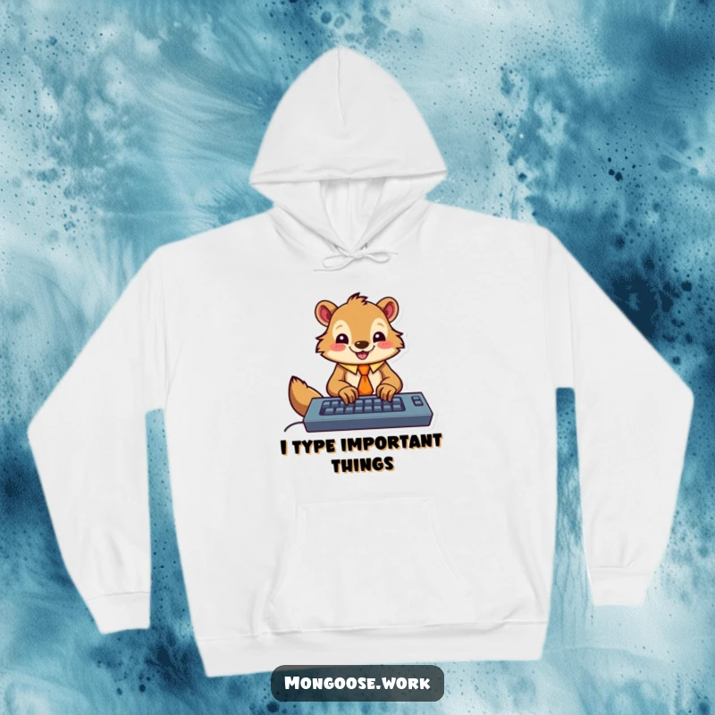 Funny hoodie depicting a happy, tie-wearing mongoose character enthusiastically typing on a keyboard, offering warm, humorous office vibes.