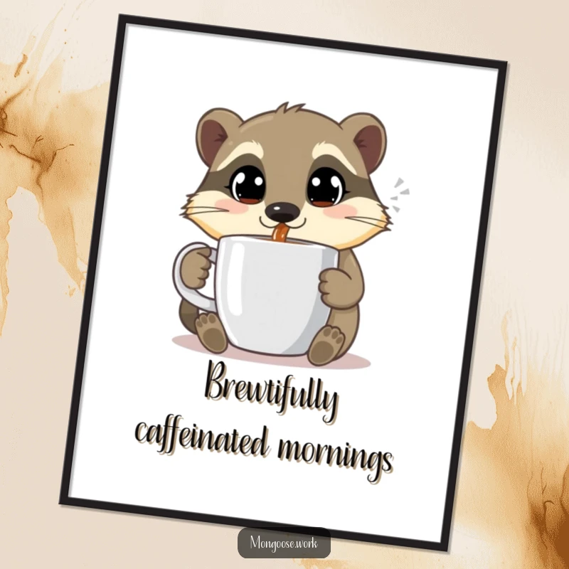 Funny Free Printable Wall Art: A cute mongoose with wide, happy eyes sips coffee from a mug, embodying pure contentment.