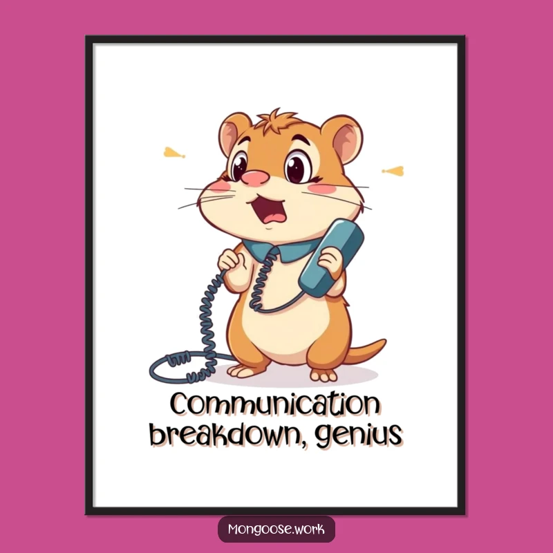 Free Printable Wall Art: Bewildered Mongoose Phone - Funny Downloadable Office Decor Gift