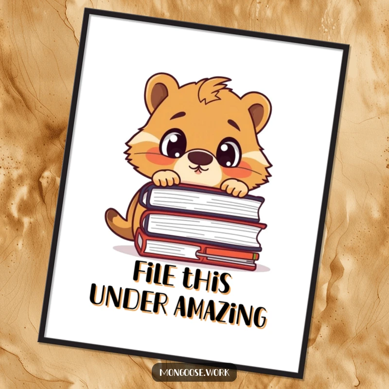 Funny Free Printable Wall Art: Surprised mongoose character peeking over a tall stack of files, with wide eyes and a comical expression.