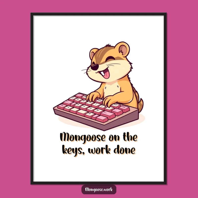 Free Printable Wall Art: Mongoose Typing, Humorous Downloadable Decor