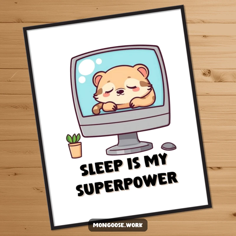 Funny Free Printable Wall Art: Sleepy Kawaii mongoose napping on a computer monitor, office humor.