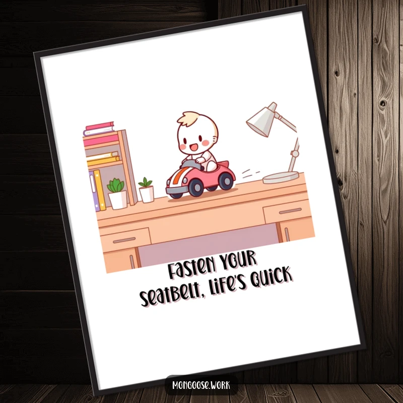 Funny Free Printable Wall Art: A happy character energetically racing a toy car across a desk, capturing motion and joy.