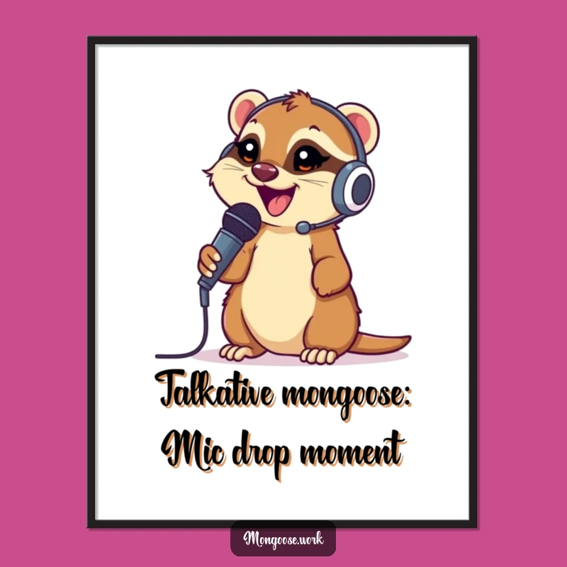 Funny Mongoose Microphone Free Printable Wall Art - Downloadable Humorous Decor!