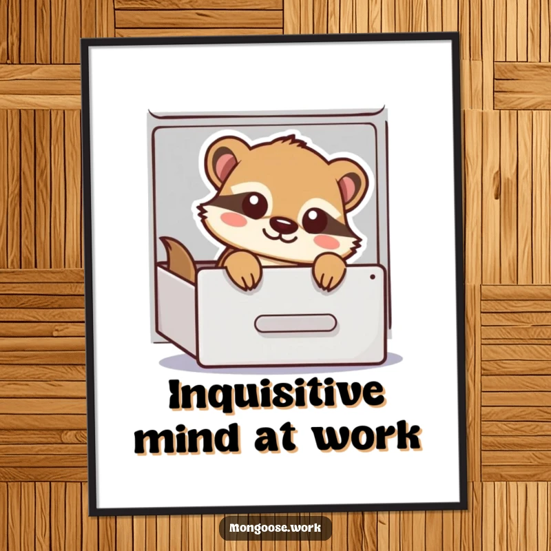 Funny Free Printable Wall Art: Playful mongoose character peeking out from a slightly open filing cabinet drawer.