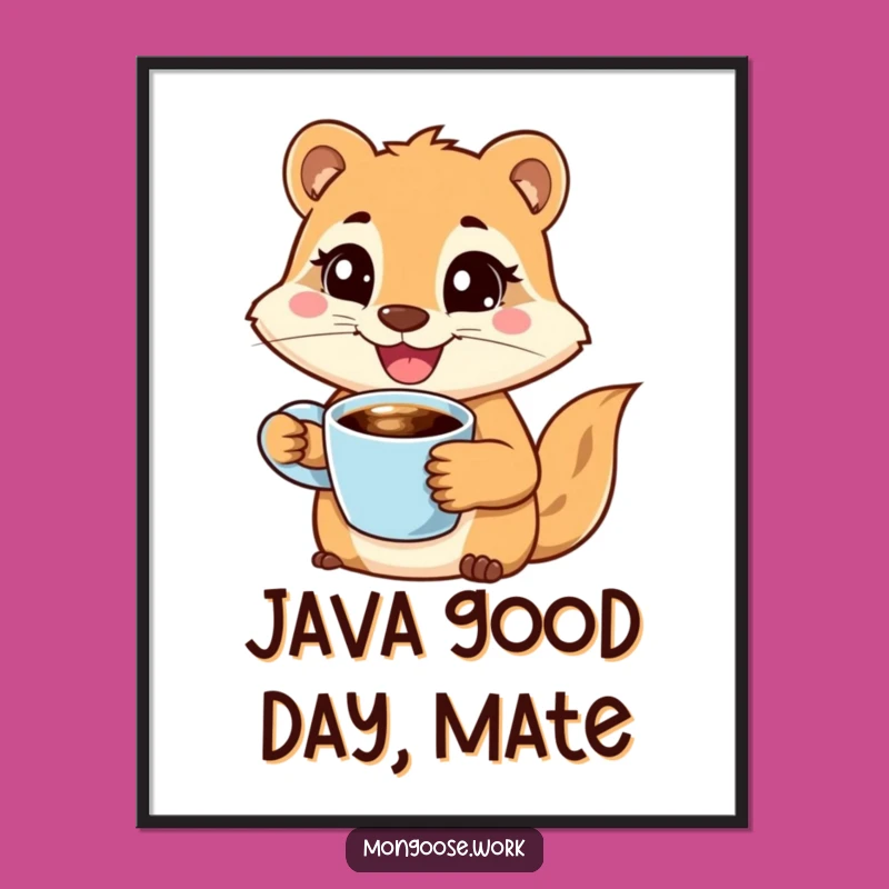 Funny Free Printable Wall Art: Mongoose Coffee Cup Determined Downloadable DIY Decor