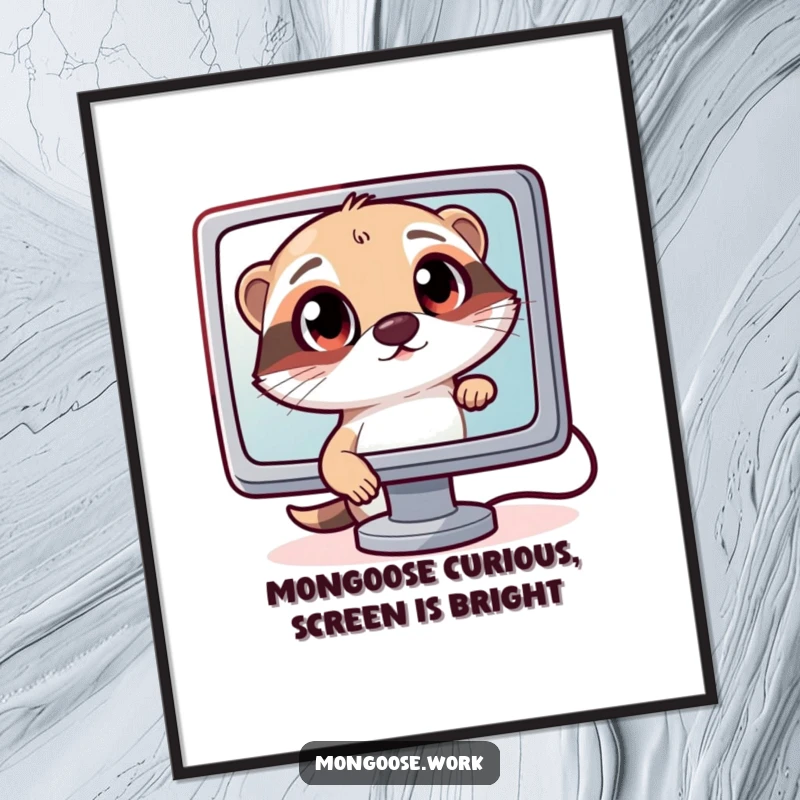 Funny free printable wall art: A curious mongoose character peering with wide eyes into a computer monitor, embodying tech fascination.