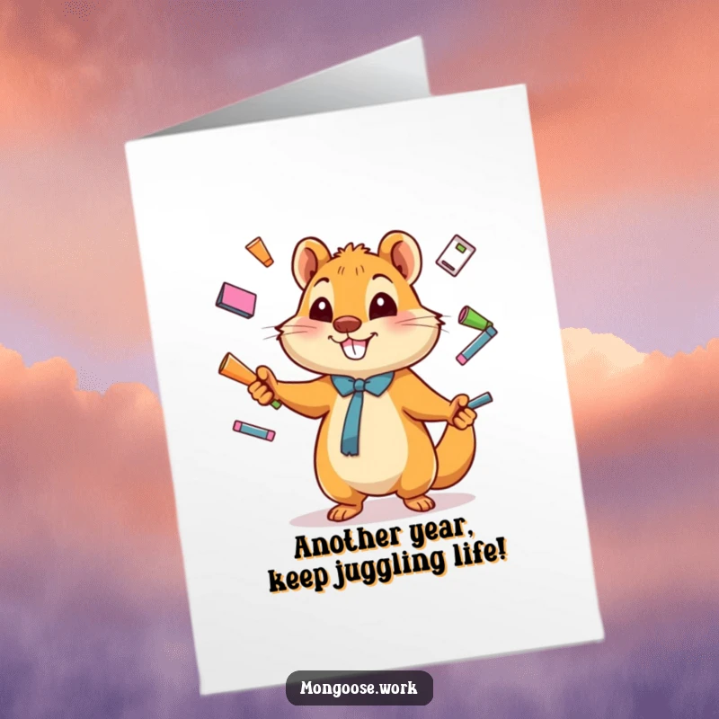 Funny Free Printable Birthday Card: Happy mongoose juggling office supplies, celebrating a chaotic birthday.