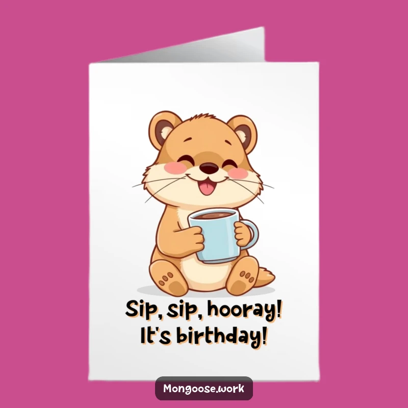 Free Printable Birthday Card: Mongoose Coffee, Funny DIY Downloadable Gift