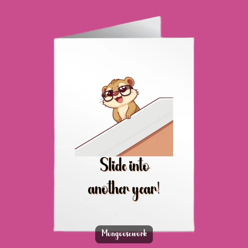 Free Printable Birthday Card: Sliding Mongoose - Funny Fun-Loving Gift