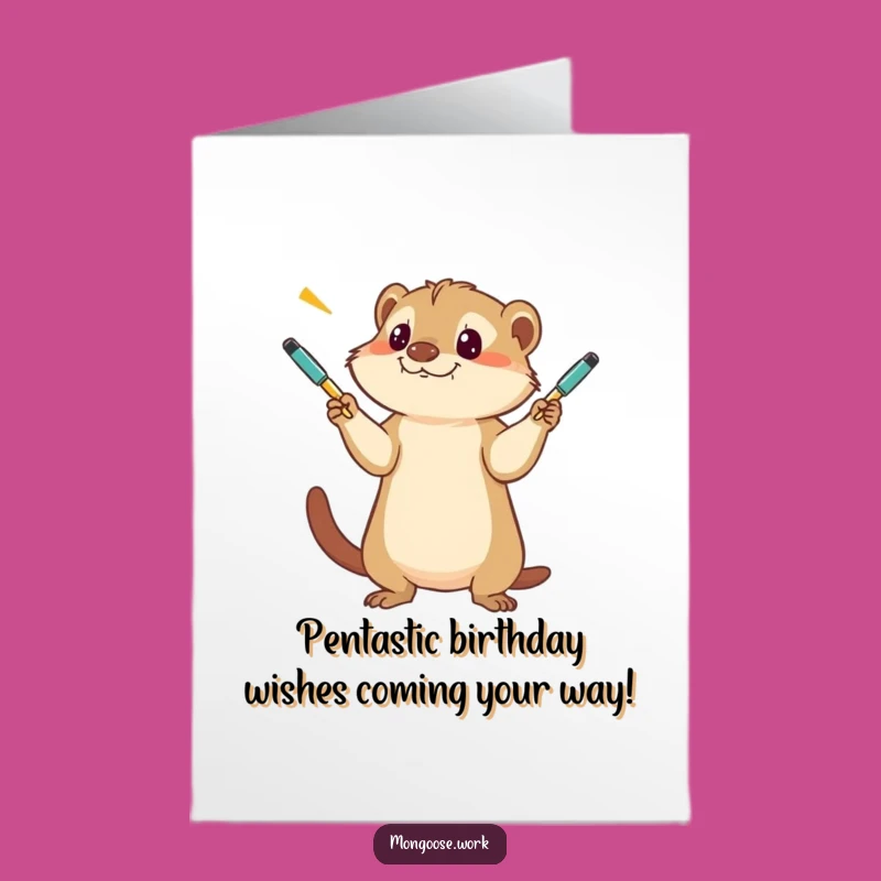 Free Printable Funny Birthday Card: Juggling Mongoose Pen Master, Hilarious Downloadable Gift