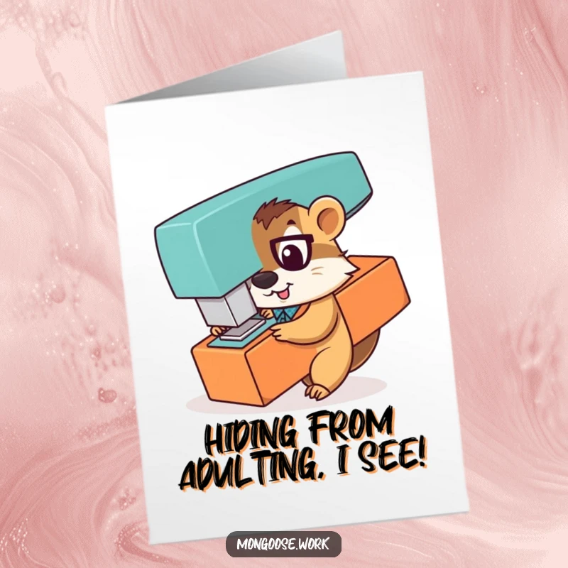 Funny Free Printable Birthday Card: Playful mongoose office worker peeking out from behind a giant stapler, smiling mischievously