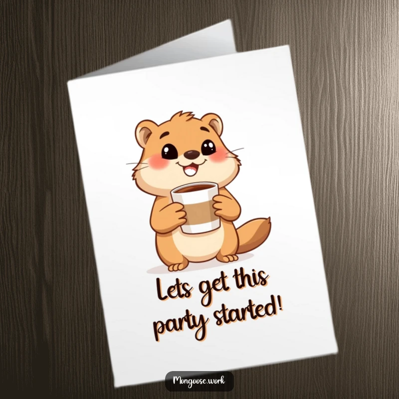 Funny Free Printable Birthday Card: Happy mongoose holding a coffee cup, gesturing excitedly, a lively downloadable greeting card.