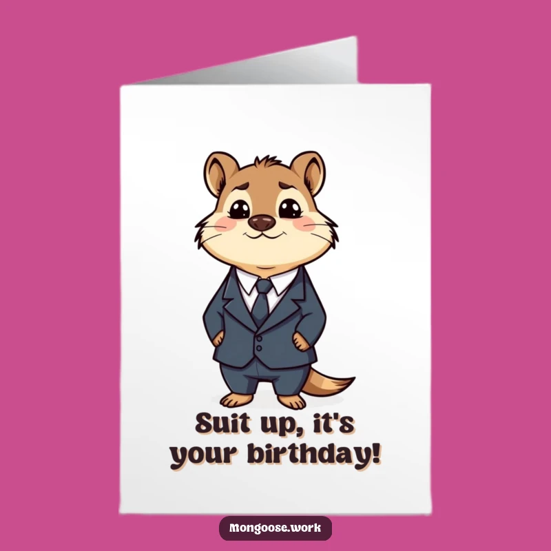 Funny Mongoose Business Birthday Card Free Printable - Hilarious Downloadable Suit Guy!