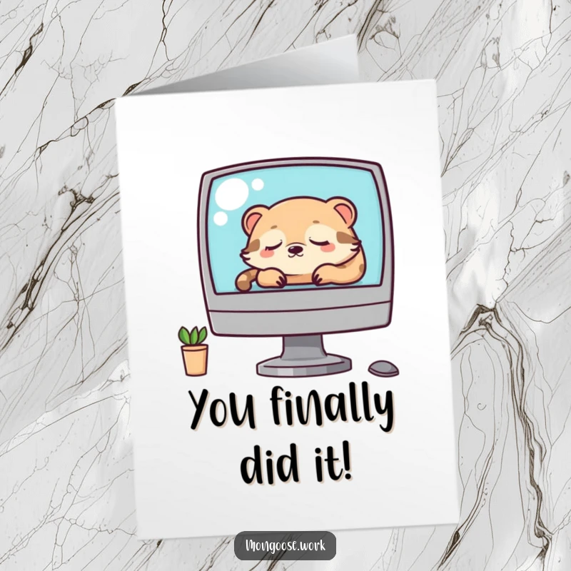 Free Printable Congratulations Card: Sleepy Kawaii mongoose snoozing on a computer monitor, a funny gift.
