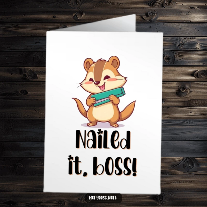 Funny Free Printable Congratulations Card: Mongoose applying immense force to a stapler, celebrating a major win.