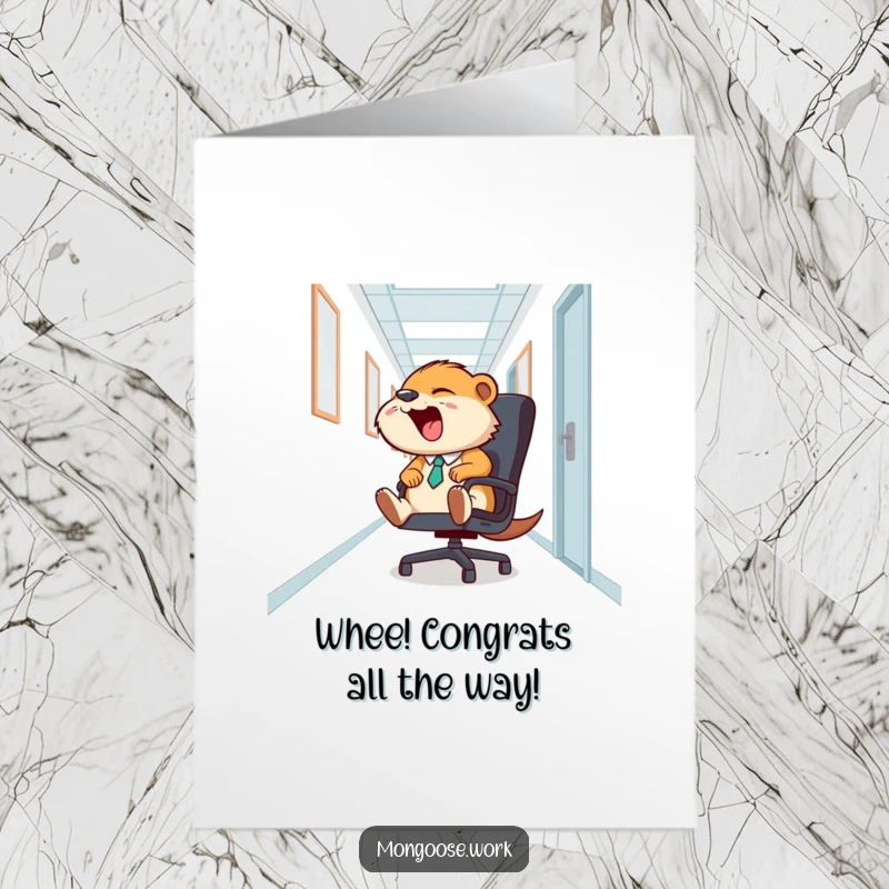 Funny free printable congratulations card: A laughing mongoose sliding down an office hallway on an office chair, celebrating success.