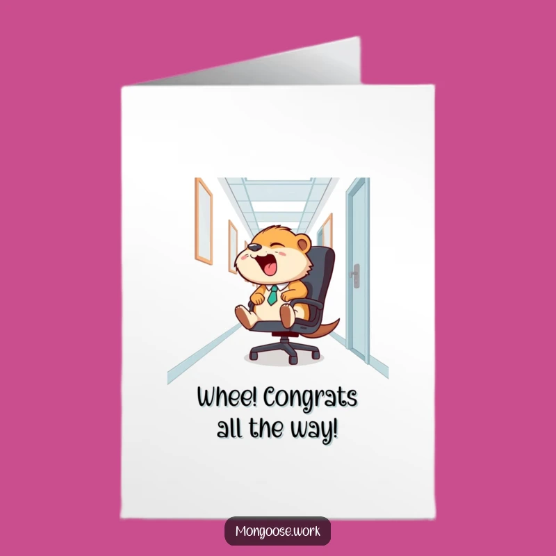Mongoose Chair Slide Congrats Card Free Printable - Downloadable Office Fun!
