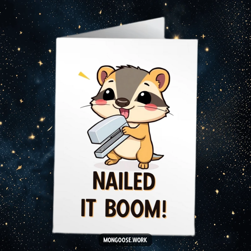Funny Free Printable Mongoose Congrats Card: A mongoose seals success by dramatically slamming a stapler shut, unique gift.