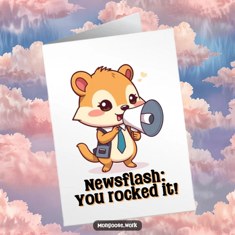 Free Printable Congratulations Card: Mongoose office worker using a document megaphone to announce success.