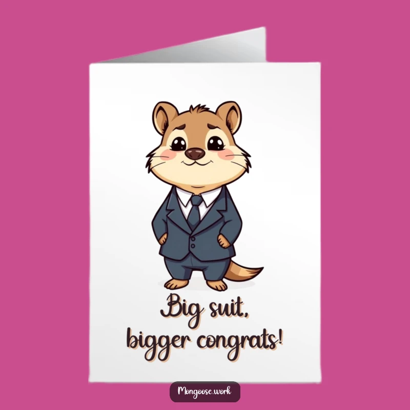Silly Mongoose Suit Congrats Card Free Printable - Downloadable Business Humor!