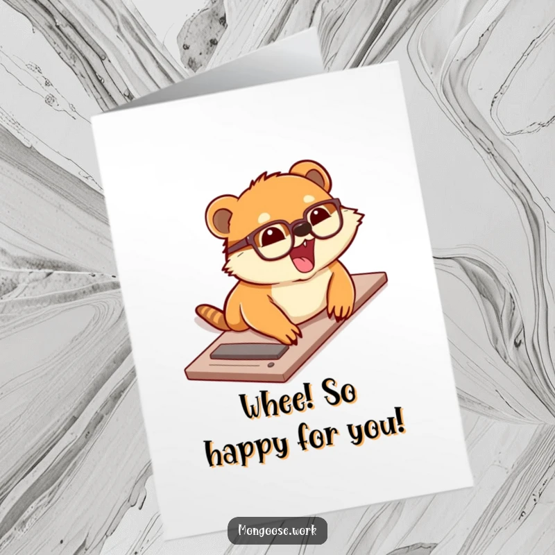 Funny Free Printable Congratulations Card: Mongoose in glasses sliding down a desk, celebrating a big achievement.