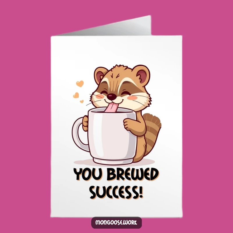 Free Printable Congrats Card: Coffee Mongoose, Humorous Downloadable Gift for Morning People
