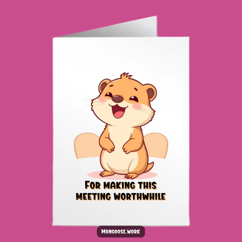 Free Printable Thank You Card: Mongoose Meeting Appreciation Gift