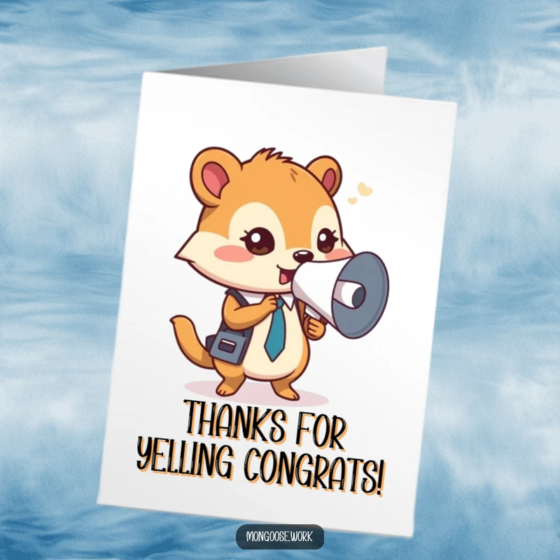 Funny Free Printable Thank You Card: Mongoose office worker acting as a messenger with a document megaphone.