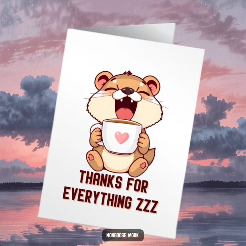 Funny Free Printable Thank You Card: Mongoose mid-yawn, holding coffee, expressing thanks. A charming DIY printable.