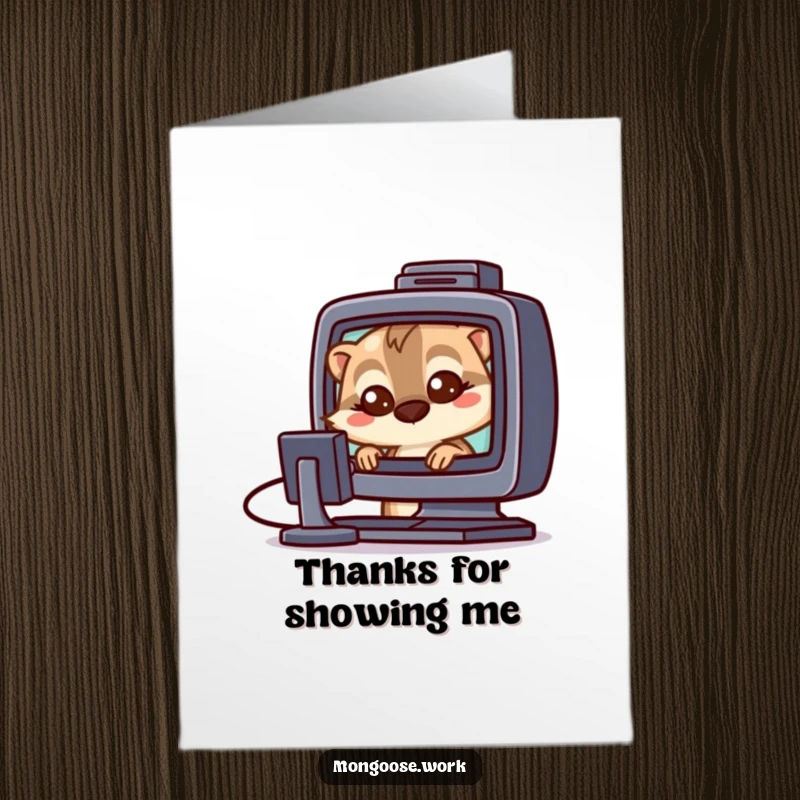 Funny Free Printable Thank You card: a mongoose looks wide-eyed at a computer screen, showing surprise and thanks.