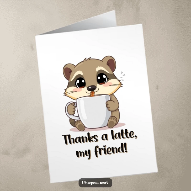 Funny Free Printable Thank You Card: A delighted mongoose sips coffee, expressing thanks with happy, wide eyes.