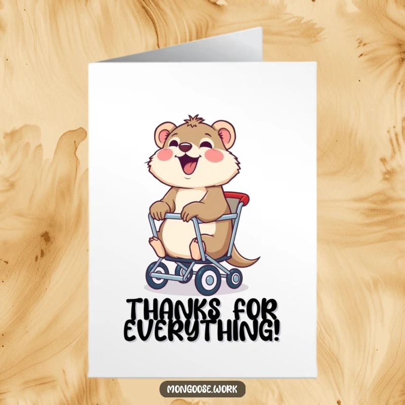 Funny Free Printable Thank You Card: Joyful mongoose being pulled in a rolling chair, expressing thanks, a delightful downloadable gift.